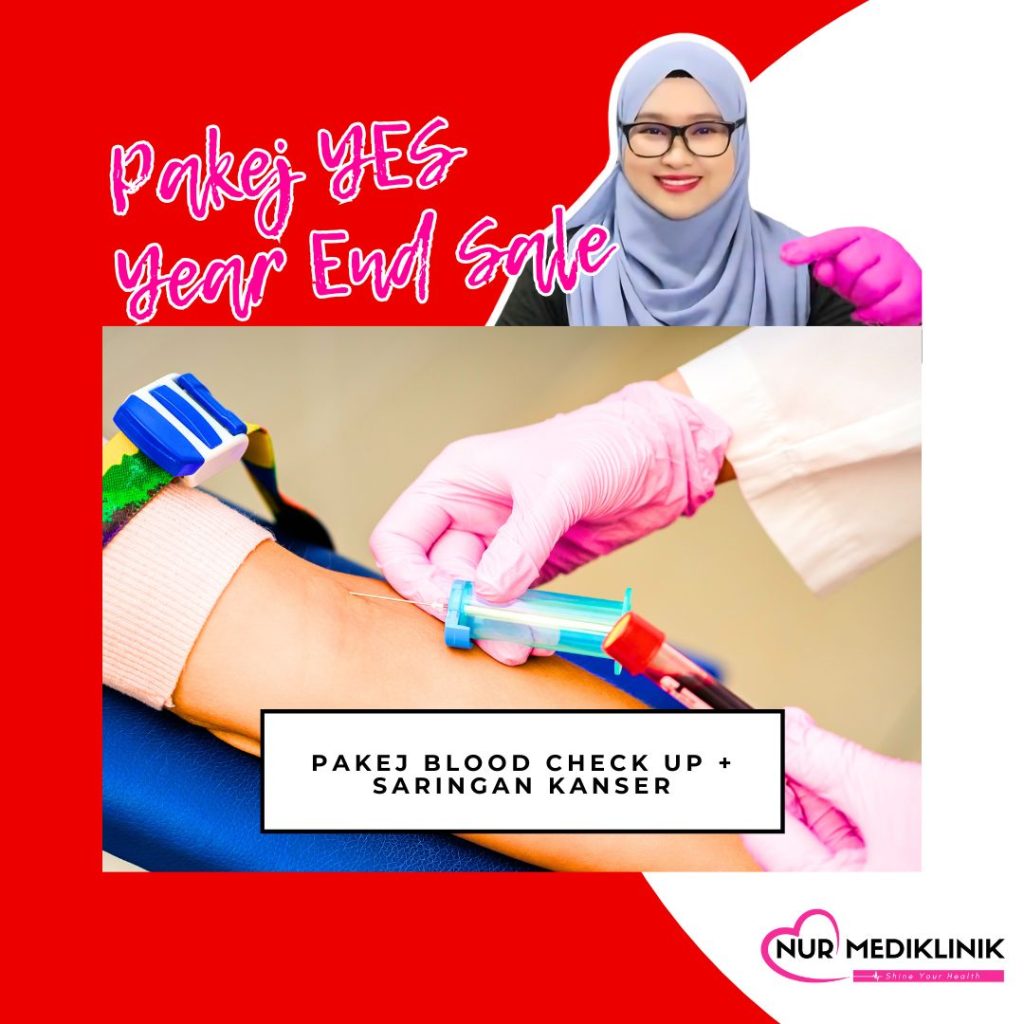 Klinik Swasta Tawau - Full Blood Medical Check Up & Saringan kanser Di Nur Mediklinik Tawau Sabah